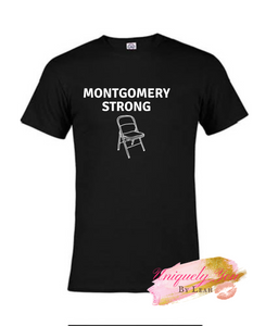 NEW!!!  Montgomery Strong Tee Limited Edition.