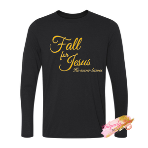 'Fall for Jesus..." Long Sleeve T-Shirt