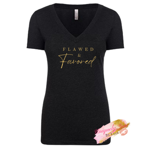 "Flawed & Favored" T- Shirt