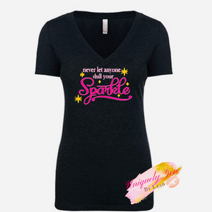 'Never let anyone dull your SPARKLE"- Short Sleeve T-Shirt
